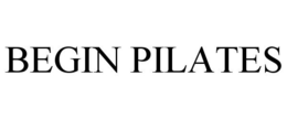 BEGIN PILATES trademark