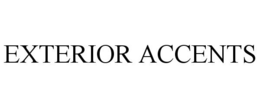 EXTERIOR ACCENTS trademark