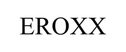 EROXX trademark