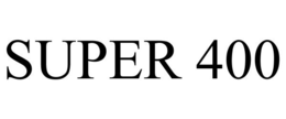 SUPER 400 trademark