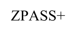 ZPASS+ trademark