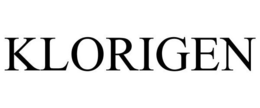 KLORIGEN trademark
