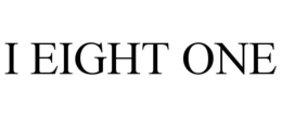 I EIGHT ONE trademark