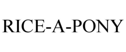 RICE-A-PONY trademark
