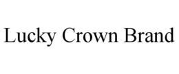 LUCKY CROWN BRAND trademark