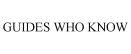 GUIDES WHO KNOW trademark