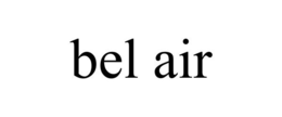 BEL AIR trademark