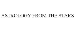 ASTROLOGY FROM THE STARS trademark