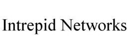 INTREPID NETWORKS trademark