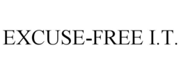 EXCUSE-FREE I.T. trademark