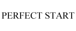 PERFECT START trademark