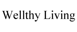 WELLTHY LIVING trademark