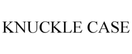 KNUCKLE CASE trademark