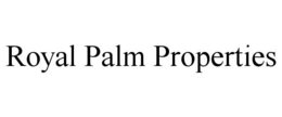 ROYAL PALM PROPERTIES trademark