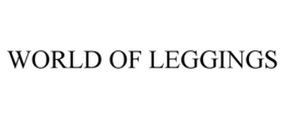 WORLD OF LEGGINGS trademark
