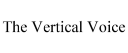 THE VERTICAL VOICE trademark