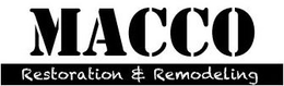 MACCO RESTORATION AND REMODELING trademark