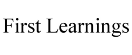 FIRST LEARNINGS trademark