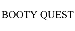 BOOTY QUEST trademark