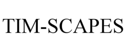 TIM-SCAPES trademark