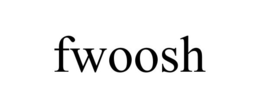 FWOOSH trademark