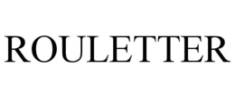 ROULETTER trademark