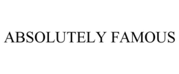 ABSOLUTELY FAMOUS trademark