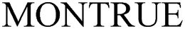 MONTRUE trademark