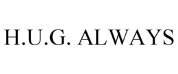 H.U.G. ALWAYS trademark