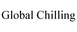 GLOBAL CHILLING trademark