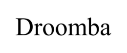 DROOMBA trademark