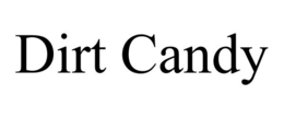 DIRT CANDY trademark