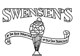 SWENSEN'S IN THE RICH TRADITION OF OLD SAN FRANCISCO trademark