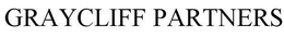 GRAYCLIFF PARTNERS trademark