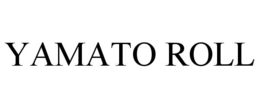YAMATO ROLL trademark