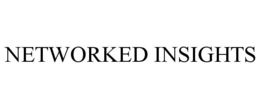 NETWORKED INSIGHTS trademark