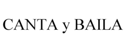 CANTA Y BAILA trademark