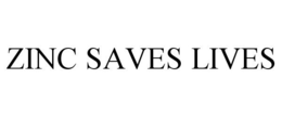 ZINC SAVES LIVES trademark