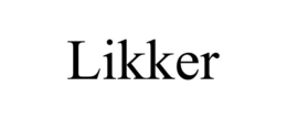 LIKKER trademark