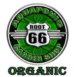 ROOT 66 AQUAPONIC GARDEN SHOP ORGANIC trademark