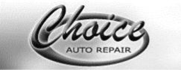 CHOICE AUTO REPAIR trademark