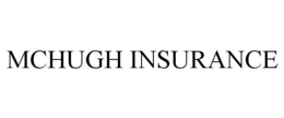 MCHUGH INSURANCE trademark
