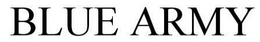 BLUE ARMY trademark
