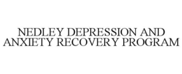 NEDLEY DEPRESSION AND ANXIETY RECOVERY PROGRAM trademark