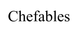 CHEFABLES trademark