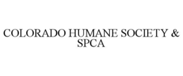 COLORADO HUMANE SOCIETY & SPCA trademark