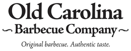OLD CAROLINA ~ BARBECUE COMPANY ~ ORIGINAL BARBECUE. AUTHENTIC TASTE. trademark