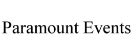PARAMOUNT EVENTS trademark