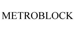 METROBLOCK trademark
