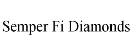 SEMPER FI DIAMONDS trademark
